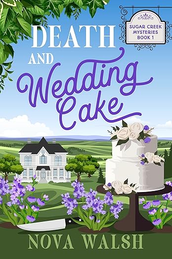 Death and Wedding Cake (Sugar Creek Mystery #1)