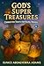 GOD'S SUPER TREASURES: Character Traits for Young Heroes