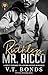 Ruthless Mr. Ricco (Brutal Billionaire Bosses, #1)