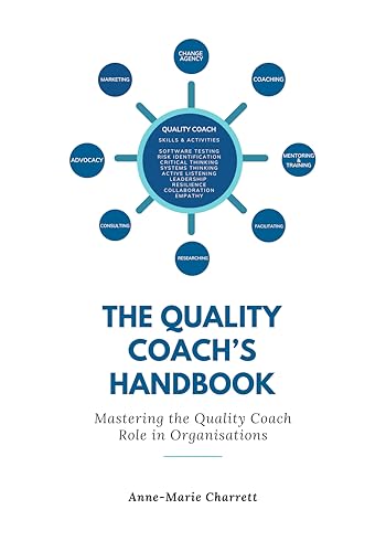 The Quality Coach's Handbook: Mastering the Quality Coach Role in Organisations (Kindle Edition)