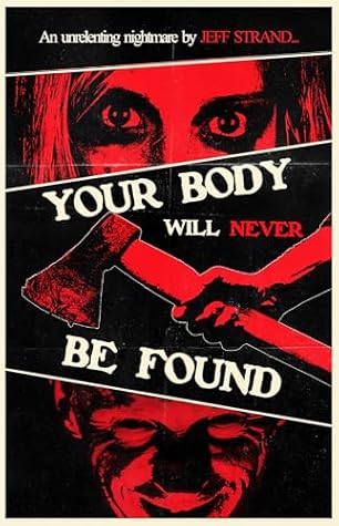 Your Body Will Never Be Found