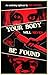 Your Body Will Never Be Found by Jeff Strand