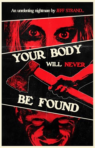 Your Body Will Never Be Found (Kindle Edition)
