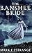 The Banshee Bride