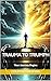 Trauma To Triumph by Colston Publishing