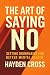 The Art of Saying No: Setti...