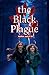 The Black Plague