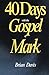 40 Days with the Gospel of ...