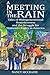 A Meeting in the Rain by Nancy McCradie