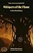 Whispers of the Flame: A Ha...