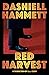 Red Harvest (The Continental Op #1)