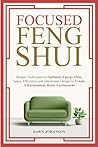 Focused Feng Shui...