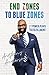 End Zones to Blue Zones: 11...