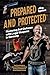 Prepared and Protected: Mas...
