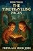 The Time Travellers Pages Book Three by Freya And Mick Jobe