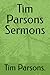 Tim Parsons Sermons