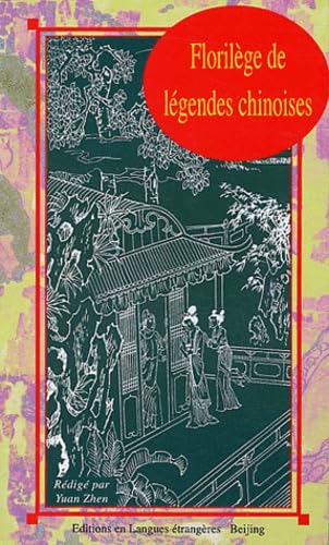 Florilege de legendes chinoises (Paperback)