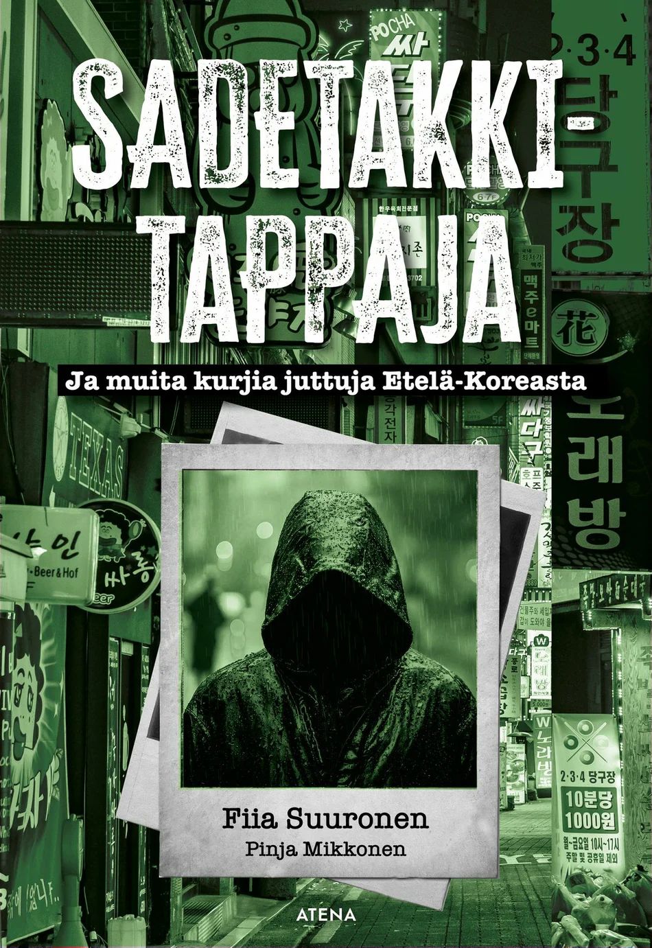 Sadetakkitappaja: Ja muita kurjia juttuja Etelä-Koreasta