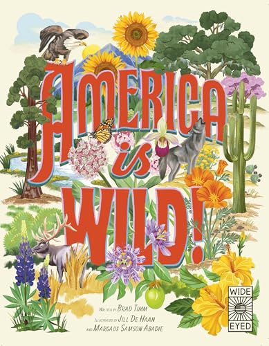 America is Wild!: A State-By-State Encyclopedia of American Wildlife (Hardcover)