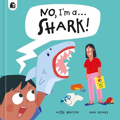 No, I'm a... SHARK! (Hardcover)
