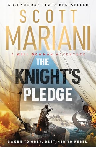 The Knight's Pledge: A new epic historical adventure novel in the Will Bowman saga, from the Sunday Times number one bestselling author of the Ben Hope series (Paperback)