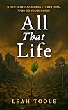 All That Life