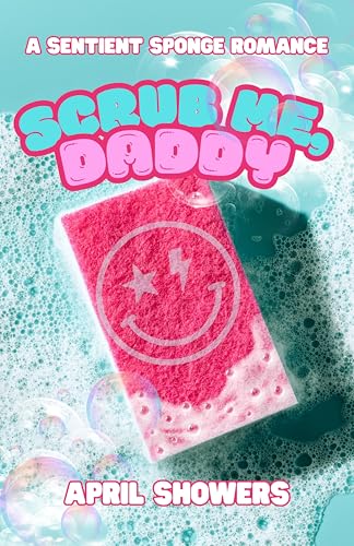 Scrub Me, Daddy (Scrubbie Dubbie Universe Book 1)