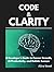 Code & Clarity: A Developer...