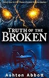 Truth of the Broken