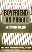Boyfriend on Parole