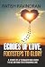 Echoes of Love, Footsteps to Glory - The Story of a Teenager ... by Ratish Ravindran Echoes of Love, Footsteps to Glory - The Story of a Teenager ... by Ratish Ravindran