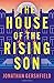 Troubador Publishing The House of the Rising Son.