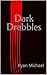 Dark Drabbles