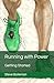 Running with Power by Steve Bateman