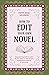 How to Edit Your Own Novel