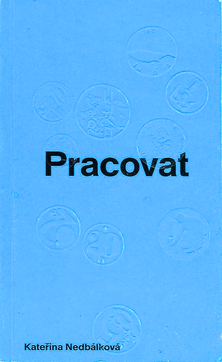Pracovat (Paperback)