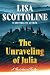 The Unraveling of Julia