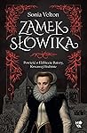 Zamek Słowika. Po...