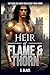 Heir of Flame and Thorn: MM...