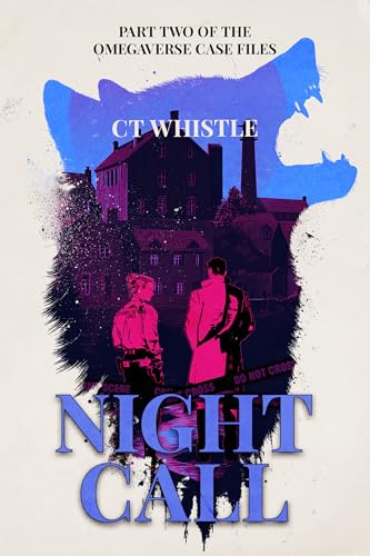 Night Call (Omegaverse Case Files, #2)