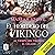 El heredero del vikingo: Al tiempo del vikingo - El legado, Vol. 1