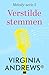 Verstilde stemmen (Melody Book 5) by Virginia Andrews