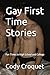 Gay First Time Stories by Cody Croquet