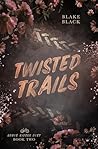 Twisted Trails