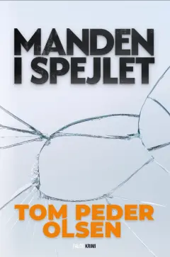 Manden i spejlet (Magnus Rhode-serien, #4)