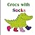 Crocs with Socks