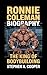 RONNIE COLEMAN BIOGRAPHY by Stephen A. Cooper