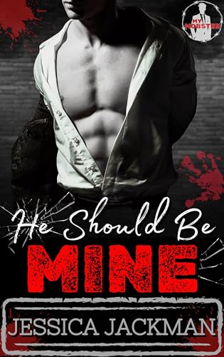He Should Be Mine (My Mobster #1)