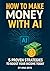 How To Make Money With AI: ...