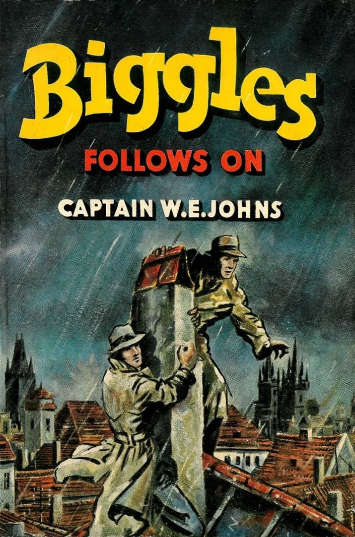 Biggles Follows On (Biggles, #43)